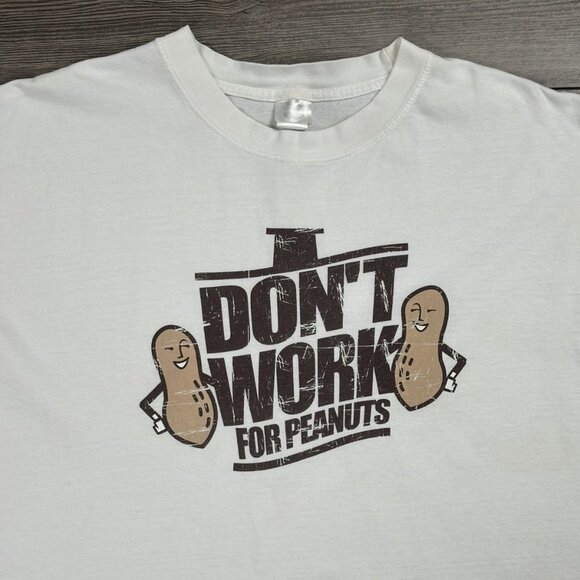 Vintage Y2K “I Don’t Work For Peanuts” Funny T Shirt - Picture 2 of 3